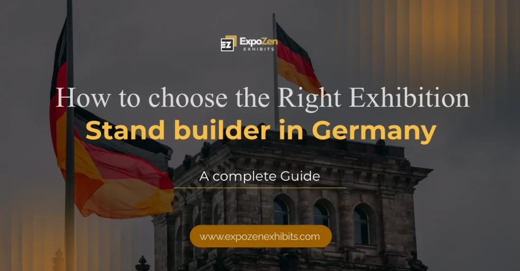 How to choose the right exhibition stand builder in Germany for trade shows and exhibitions
