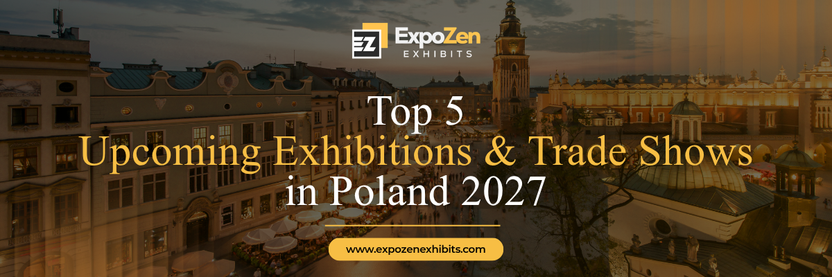 Top 5 Upcoming Exhibitions & Trade Shows in Poland 2027